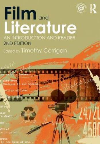 Film and Literature: An Introduction and Reader – Paperback – GOOD