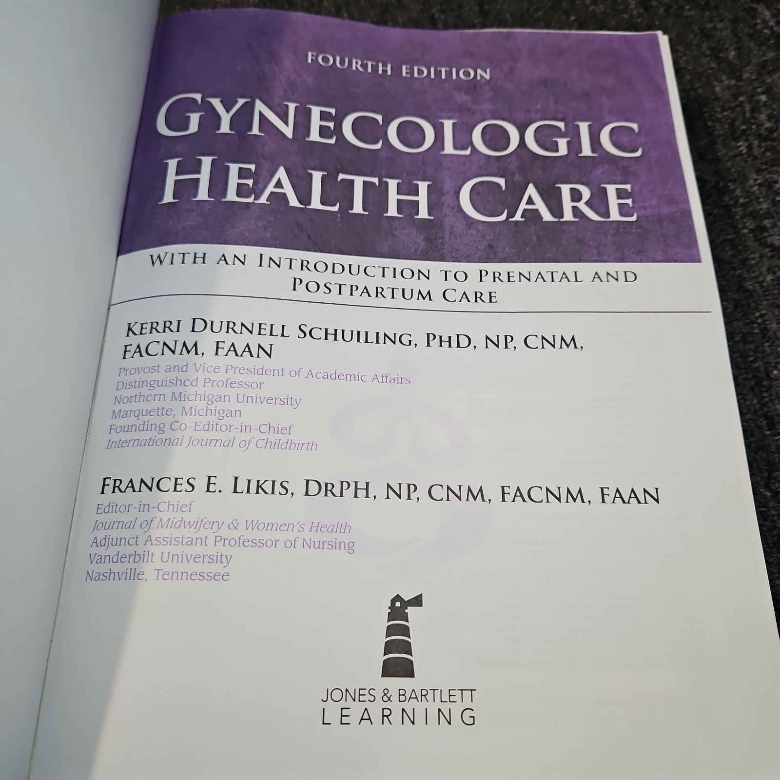 Gynecologic Health Care : With an Introduction to Prenatal and Postpartum Care