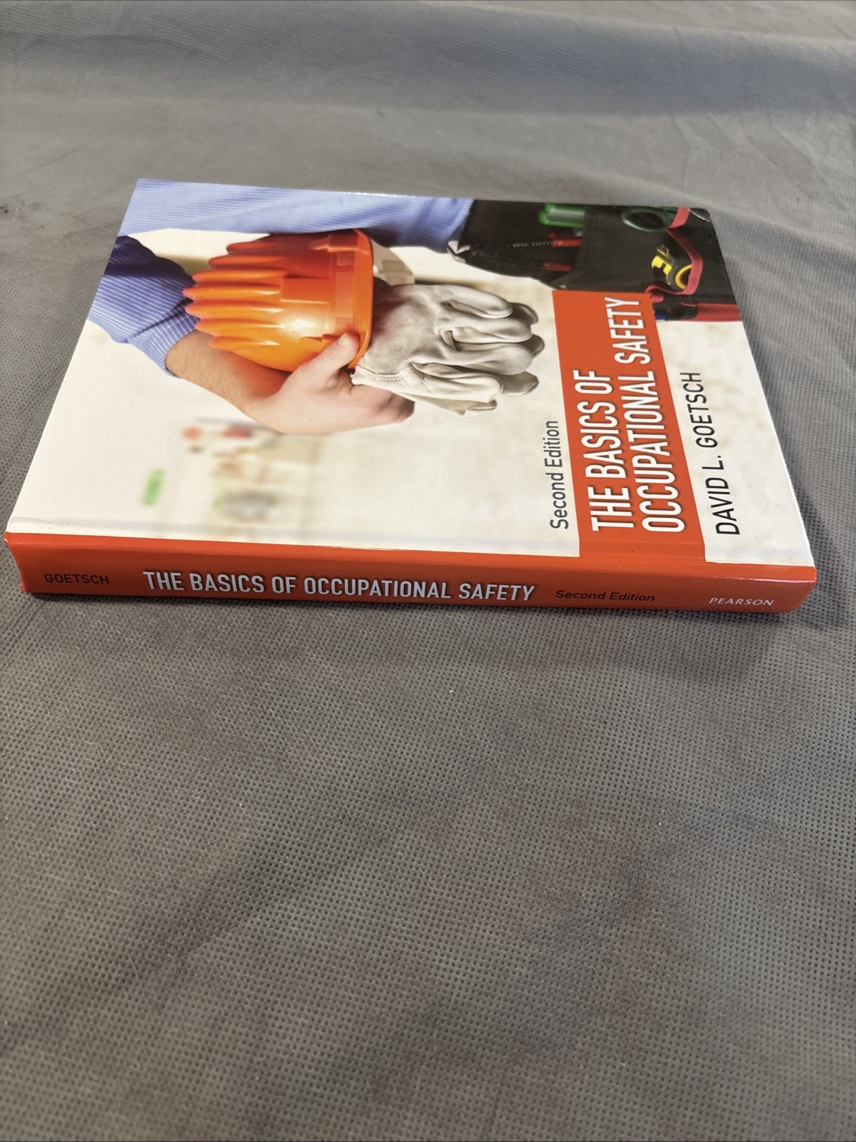 Basics of Occupational Safety, The by David Goetsch
