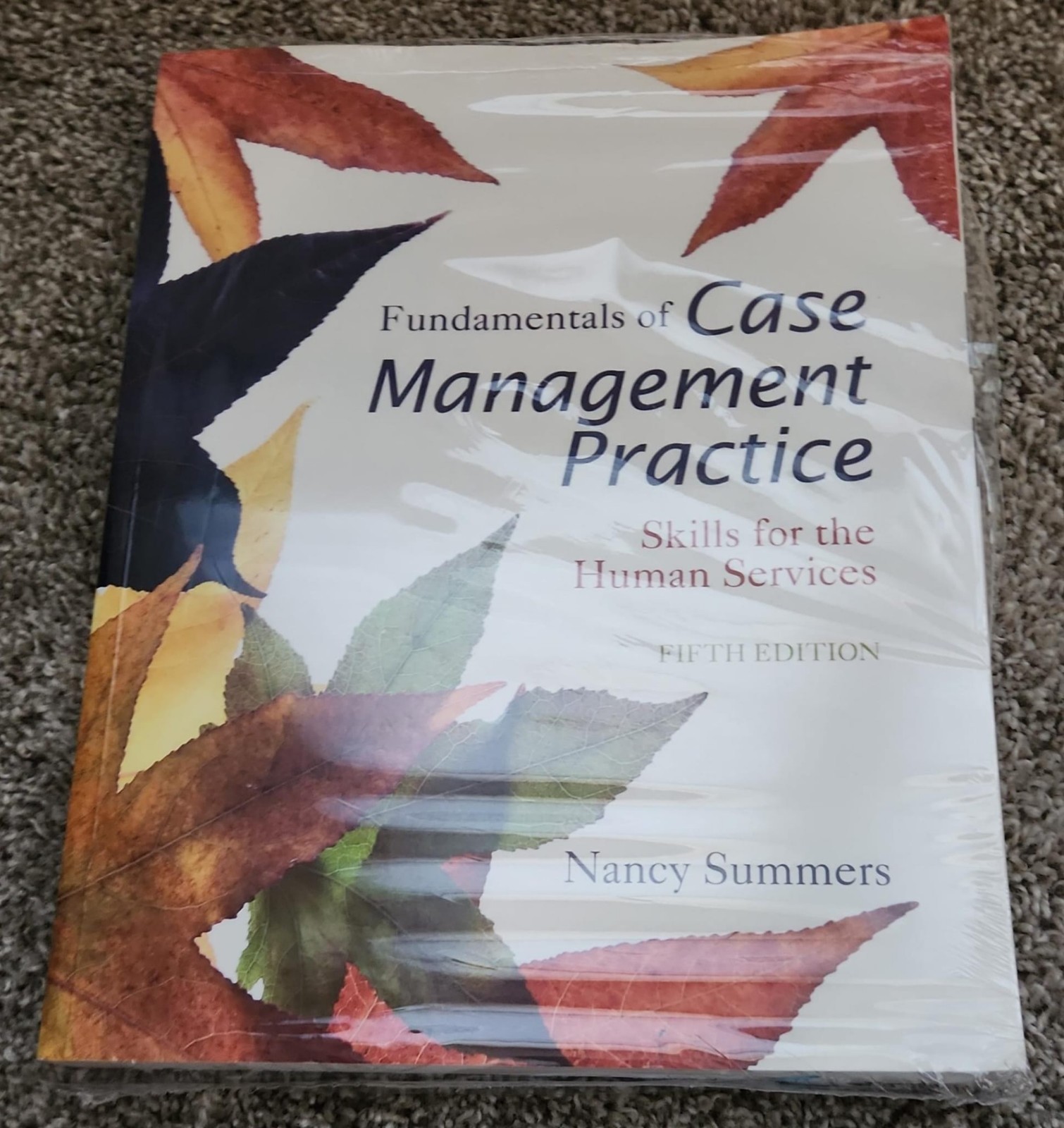 Fundamentals of Case Management Practice, By Nancy Summers