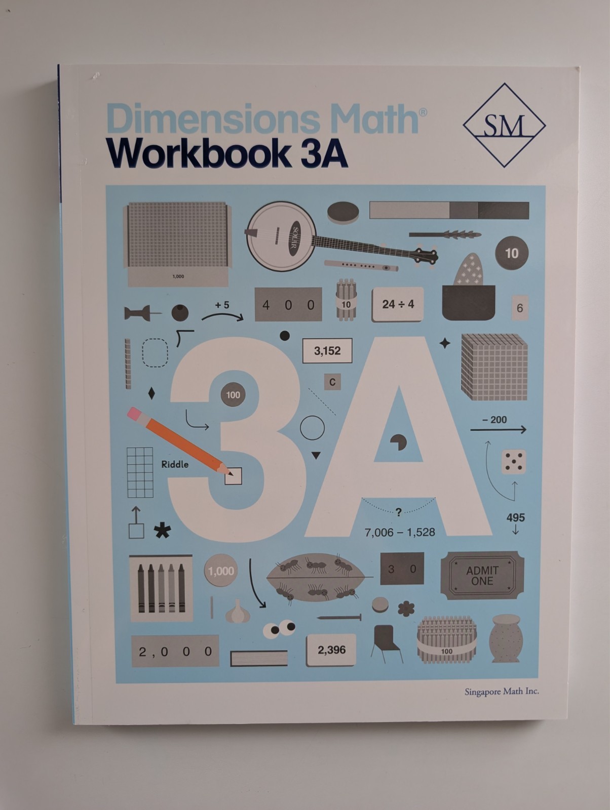 Dimensions Math 3A: Teacher’s Guide, Textbook, Workbook and Tests