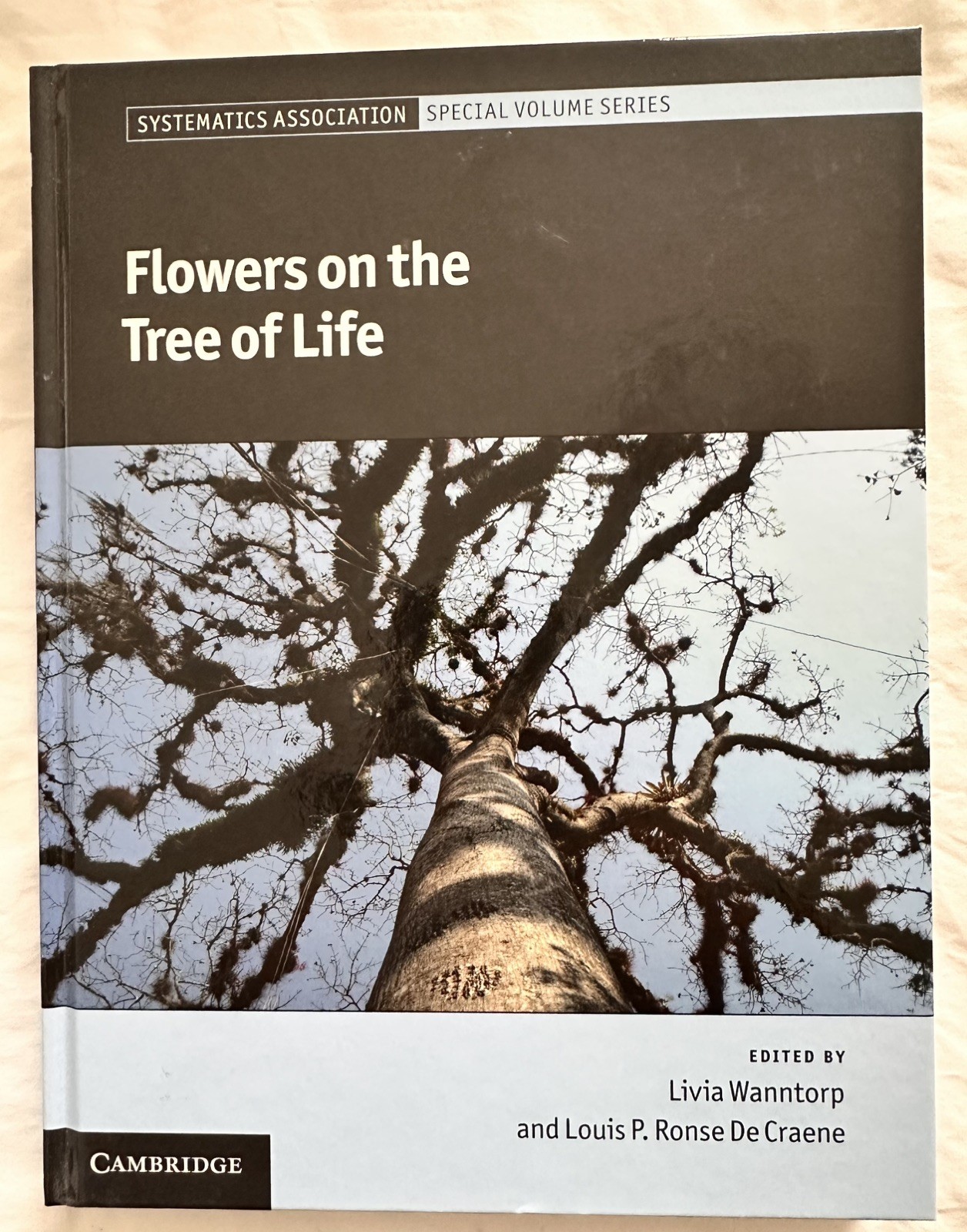 Flowers on the Tree of Life by Louis P. Ronse De Craene (2011, Hardcover)