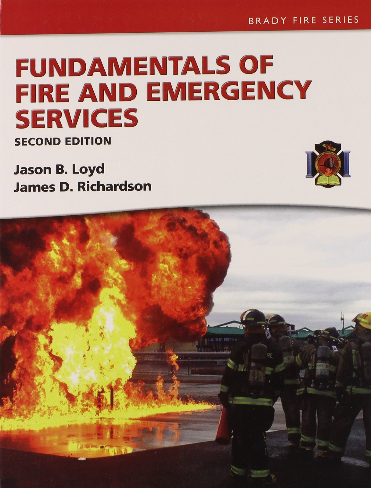 Fundamentals of Fire and Emergency Services (Brady Fire)