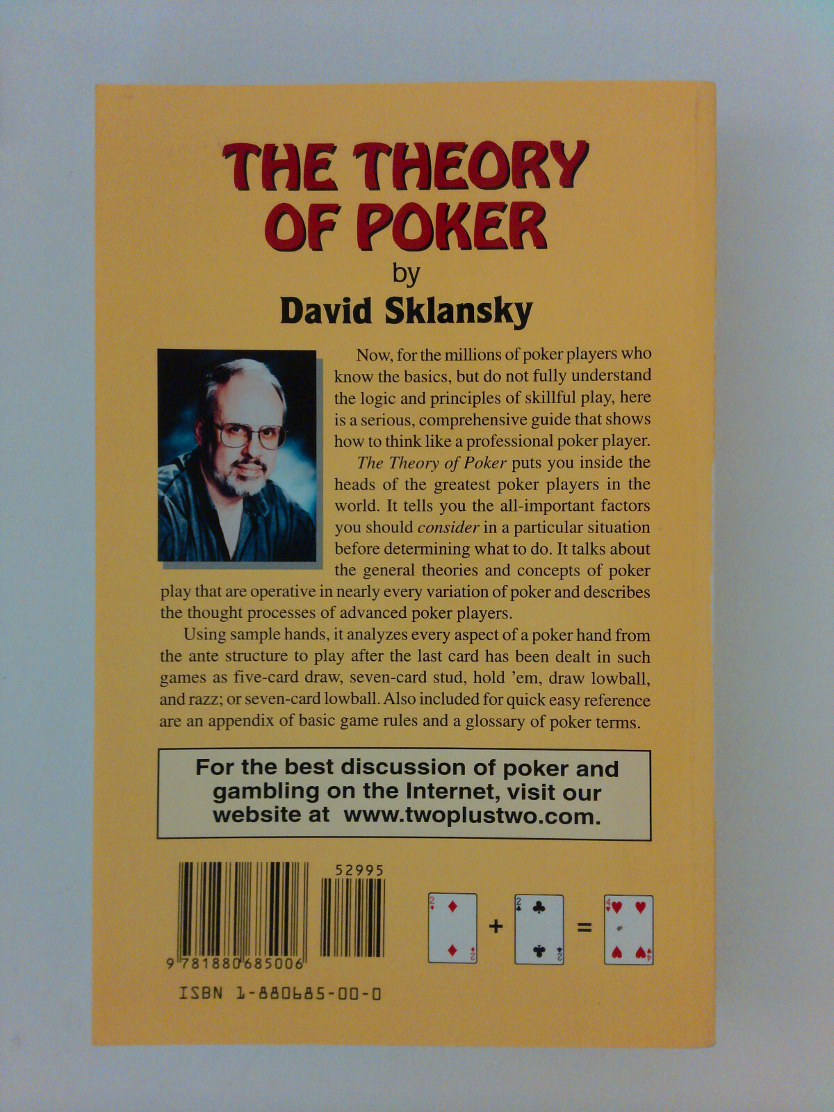 Theory of Poker : A Professional Poker Player Teaches You How to Think Like One
