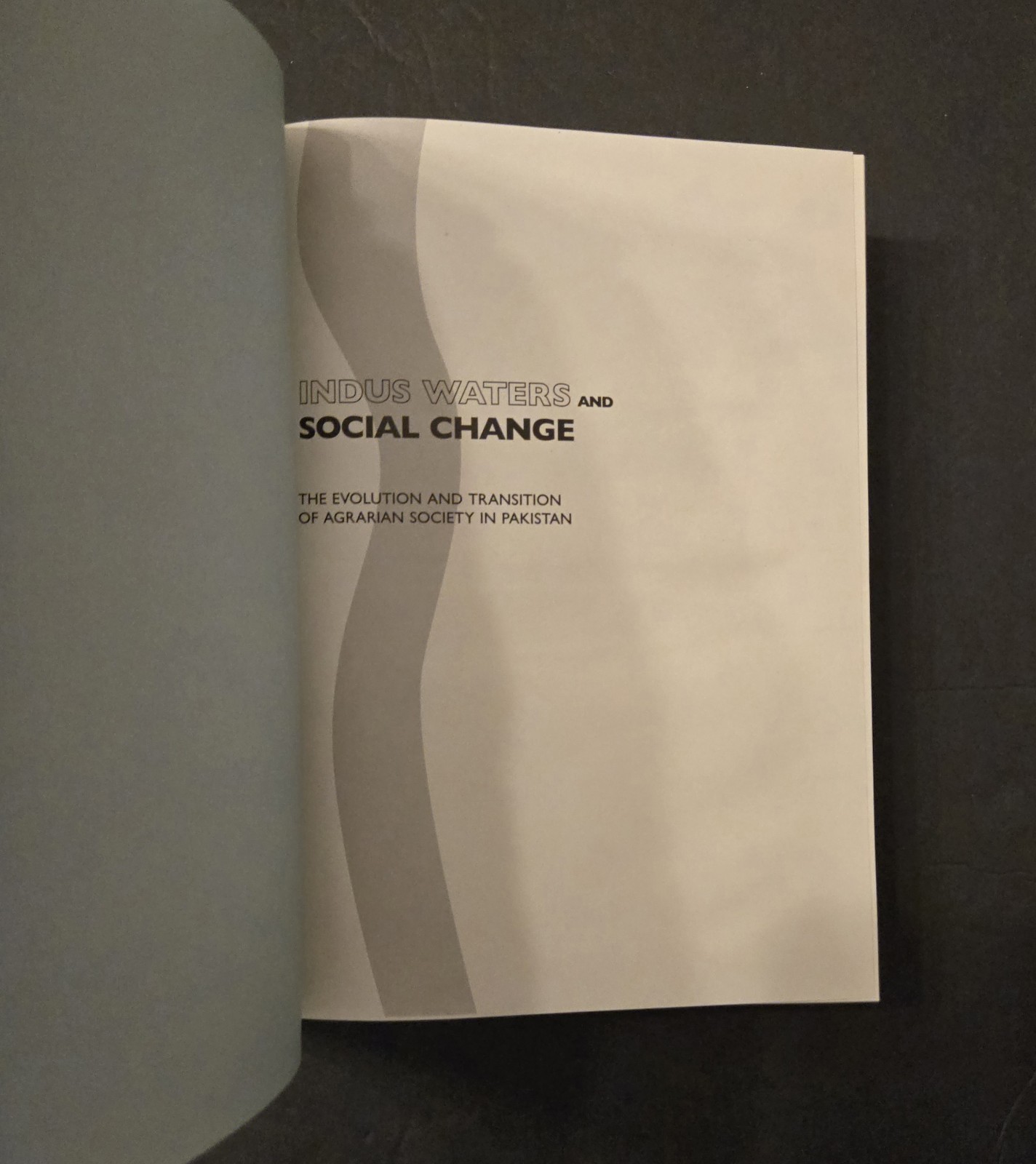 Indus Waters and Social Change Agrarian Society Pakistan SIGNED Saiyid Ali Naqvi