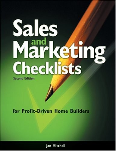 SALES AND MARKETING CHECKLISTS FOR PROFIT-DRIVEN HOME By Jan Mitchell EXCELLENT