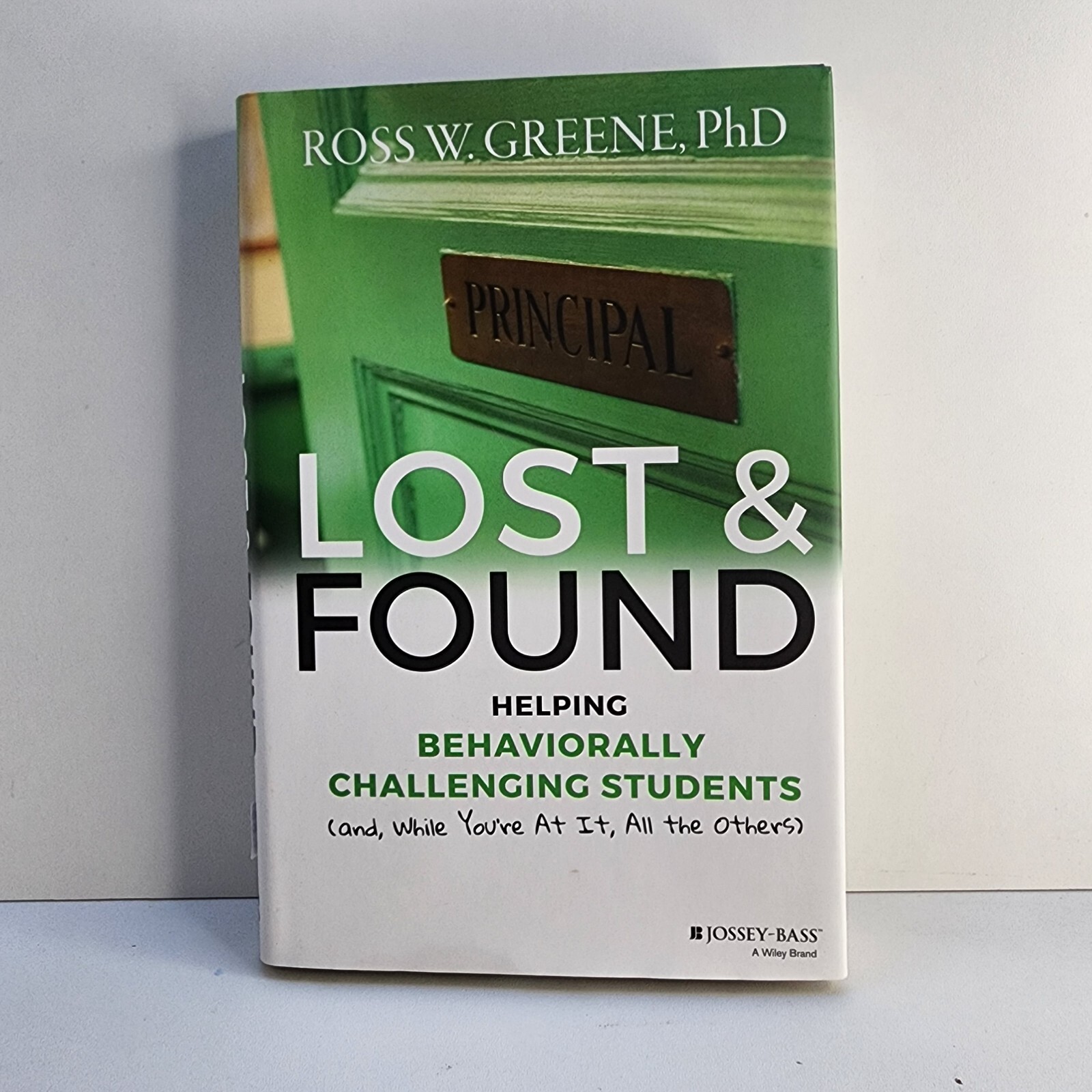 Lost and Found Ross W Greene Hardcover Very Good Condition