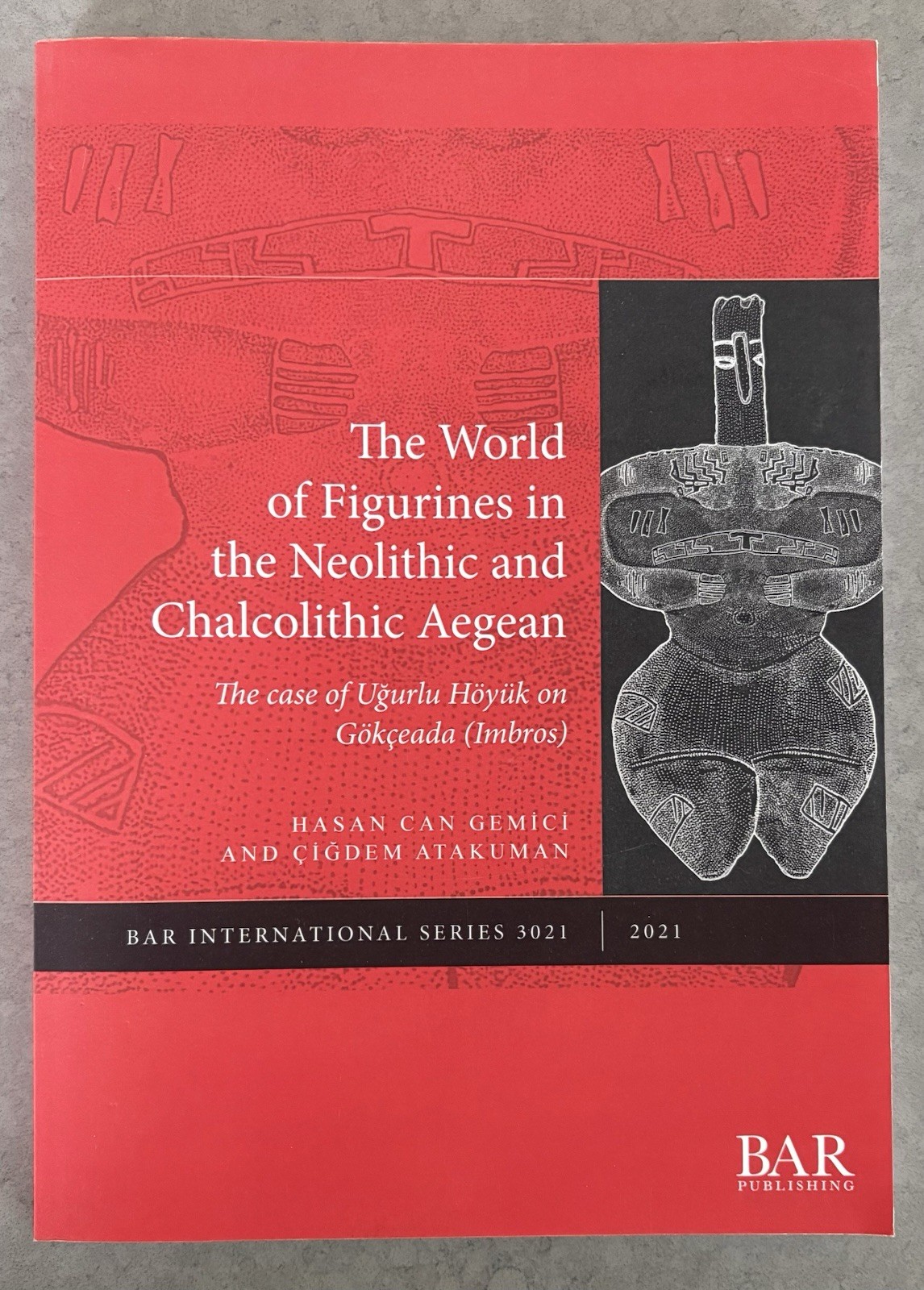 The World of Figurines in the Neolithic and Chalcolithic Aegean – USA Seller NEW