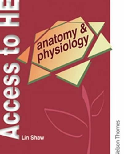 Anatomy and Physiology: (Access to Higher Education series) By L