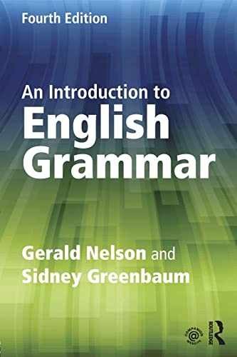 An Introduction to English Grammar – Paperback, by Nelson Gerald – Very Good