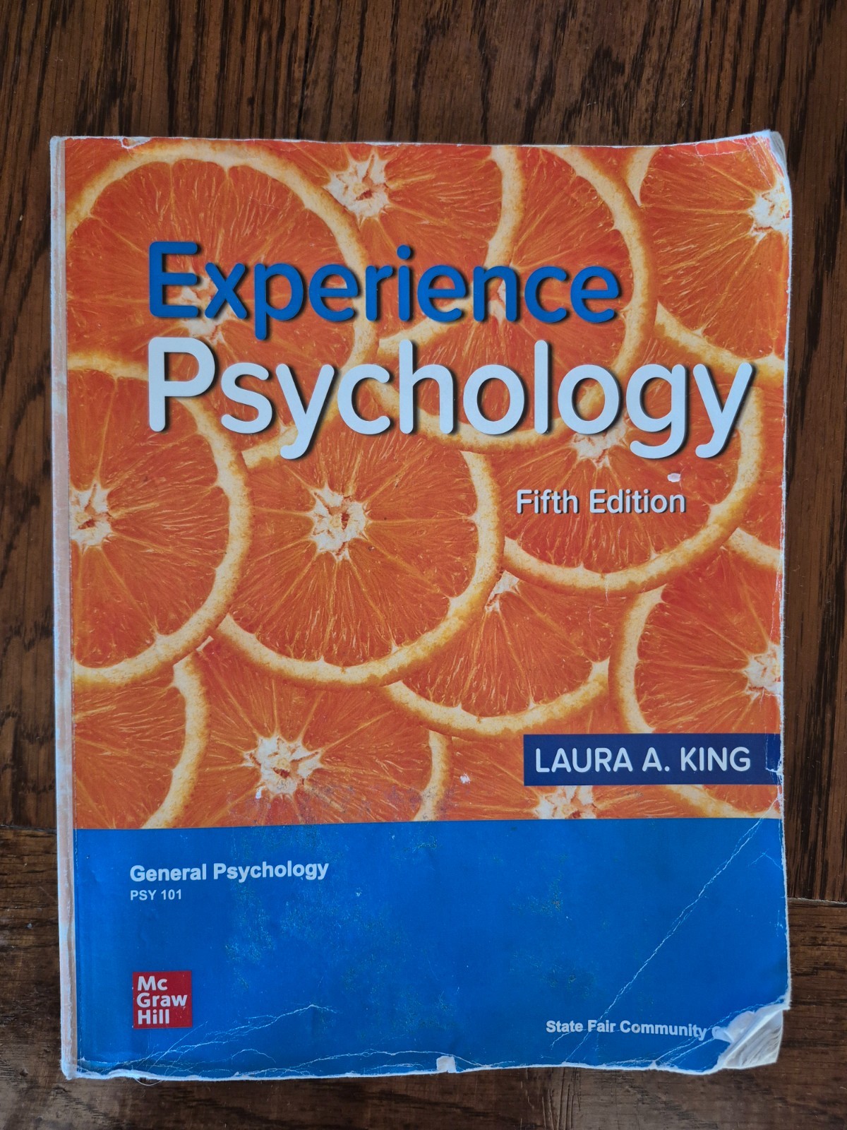 Experience Psychology, 5th Edition, Laura A. King, gently used