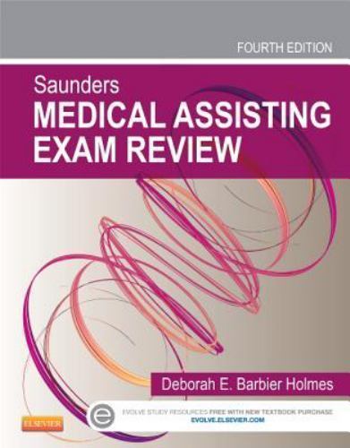 Saunders Medical Assisting Exam Review by Deborah E. Barbier Holmes (2013, …