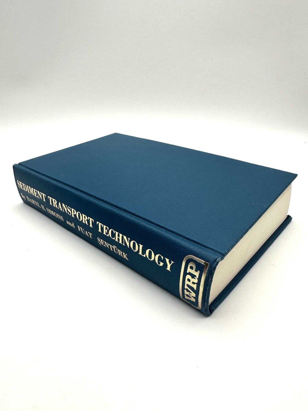 Sediment Transport Technology (1976) – Simons & Şentürk – First Edition