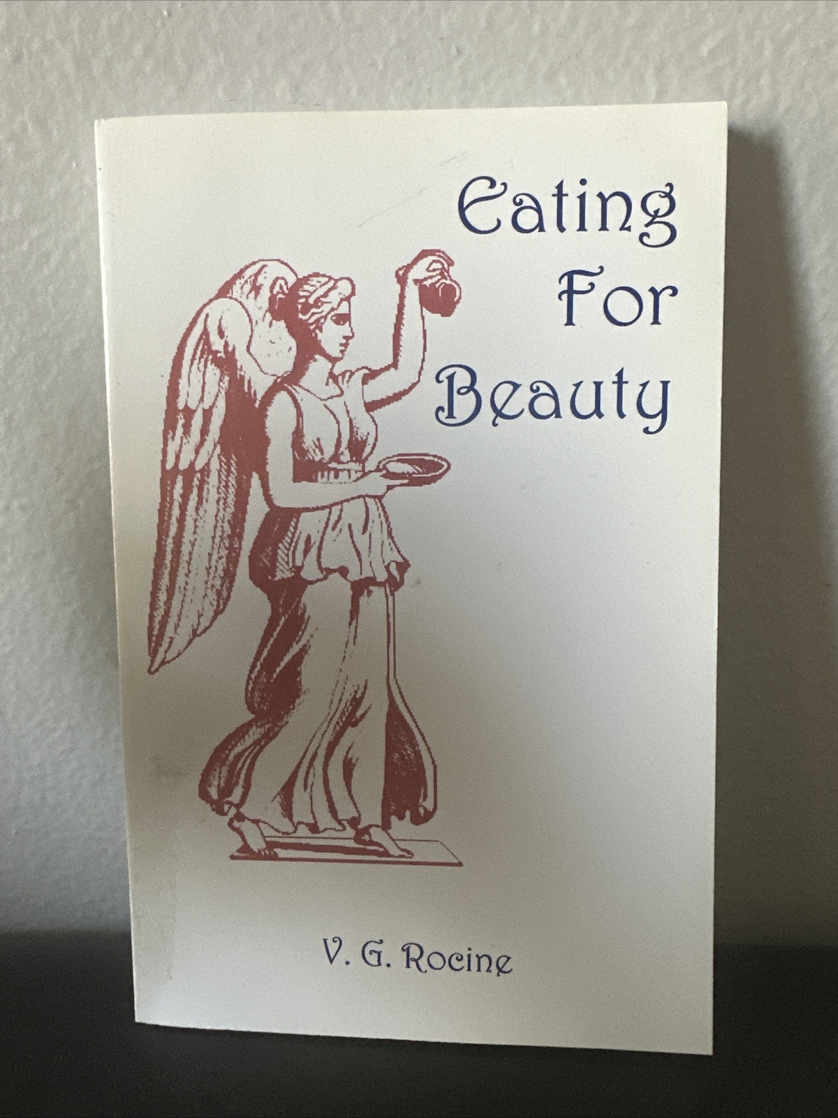 Eating for Beauty V. G. Rocine Book Reprint Health Book