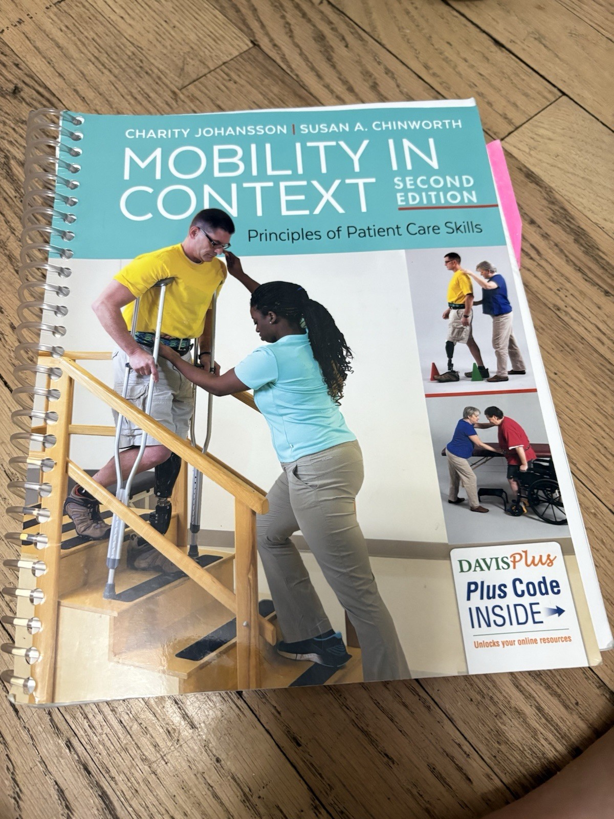 Mobility in Context : Principles of Patient Care Skills (2018, Spiral)