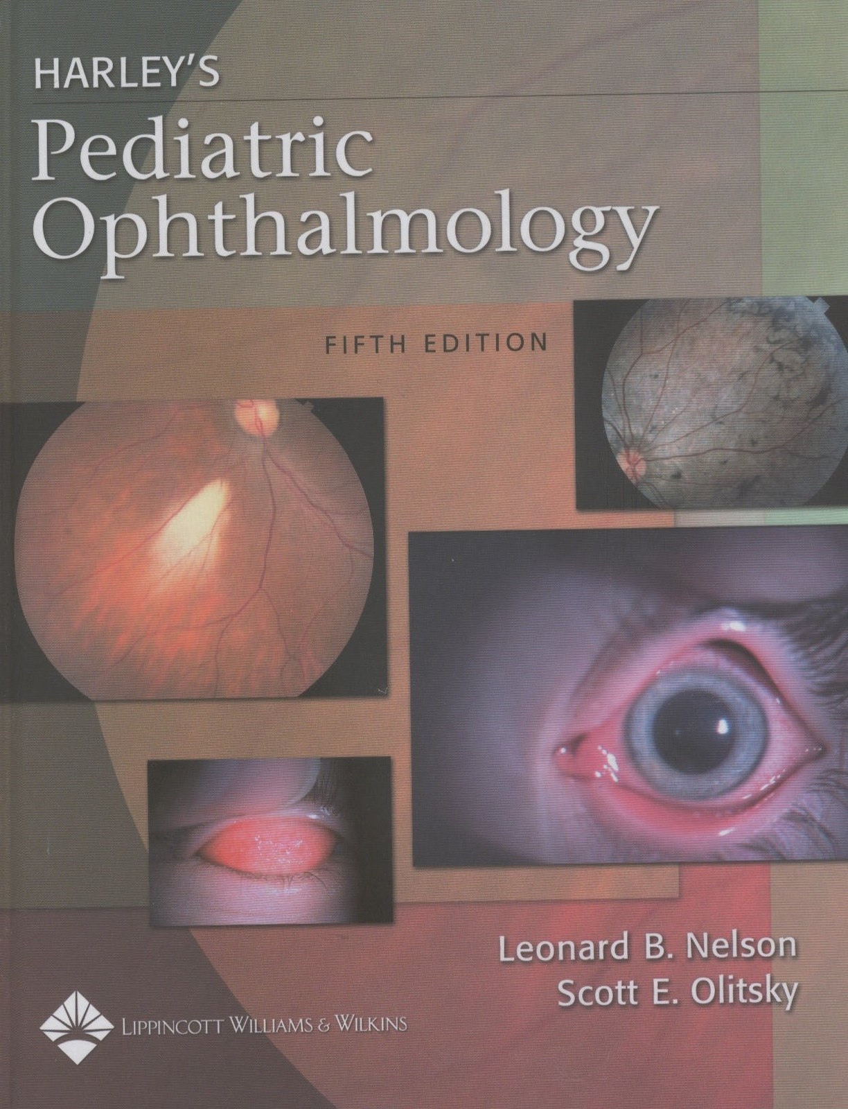 Harley’s Pediatric Ophthalmology