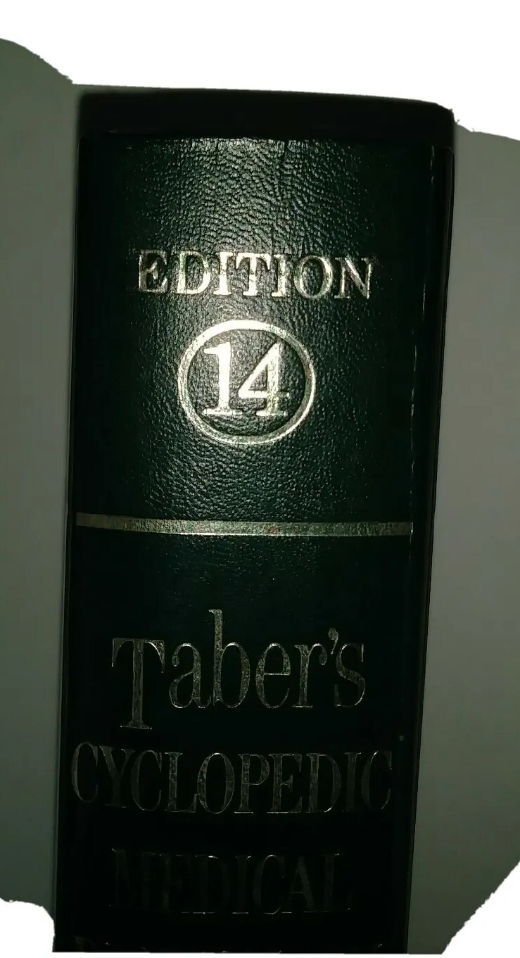 Taber’s Cyclopedic Medical Dictionary 14 Edition Hardback 1818 Pages 1981