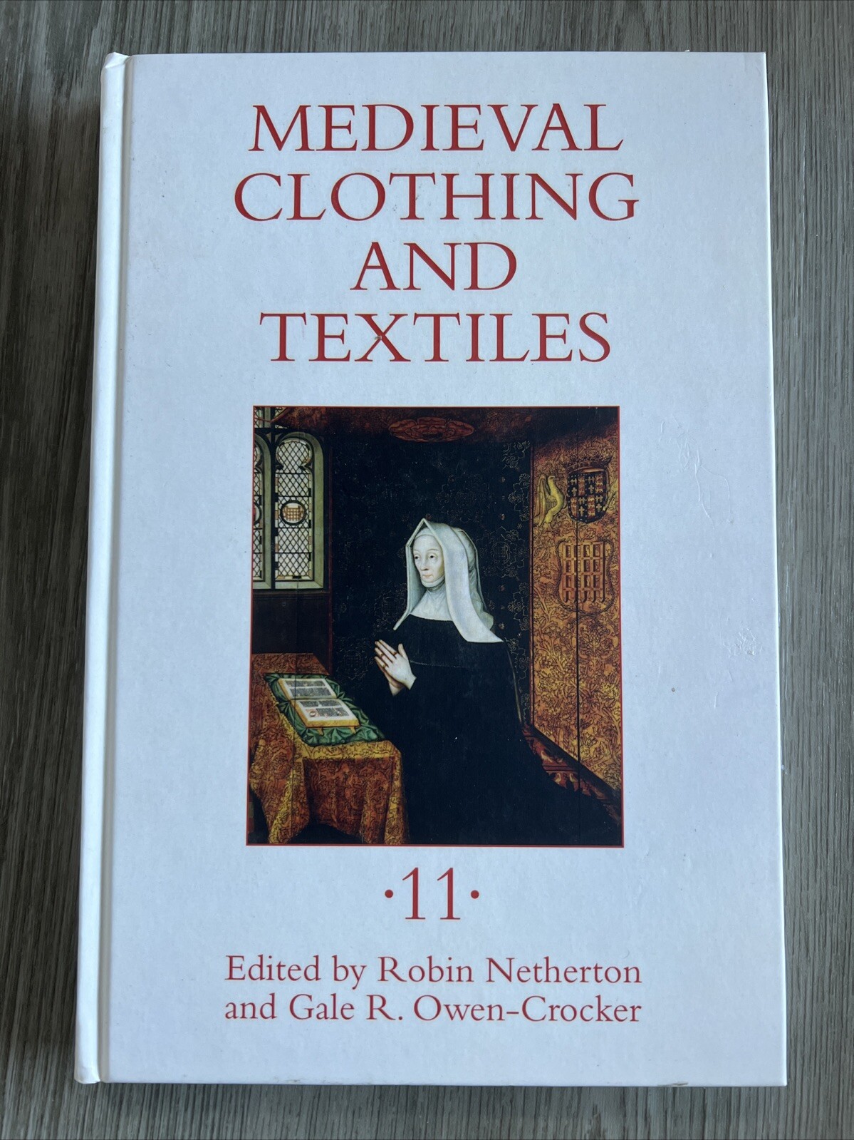 Medieval Clothing and Textiles Ser.: Medieval Clothing and Textiles 11 by Emily