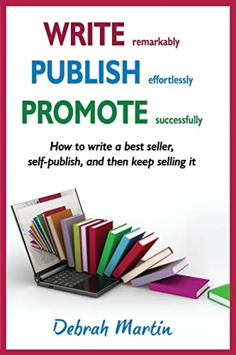 Write, Publish, Promote: How to write … by Martin, Debrah Paperback / softback