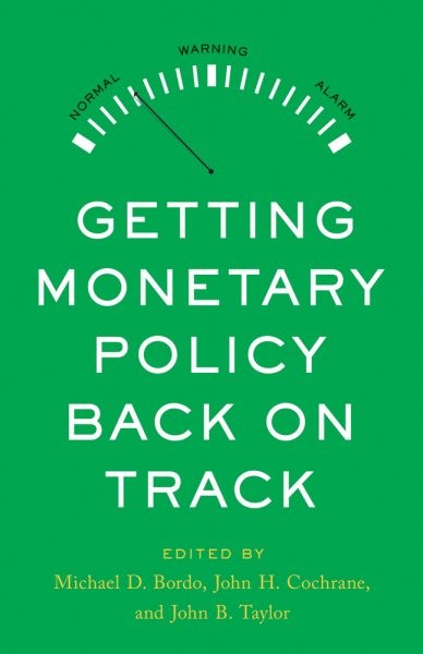 Getting Monetary Policy Back on Track, Hardcover by Bordo, Michael D. (EDT); …