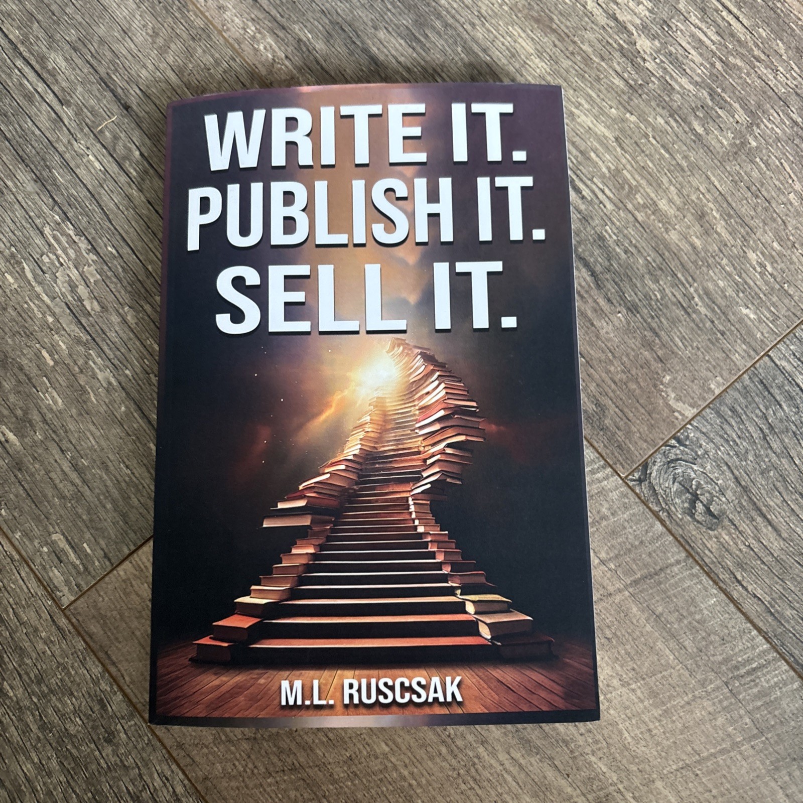 Write it. Publish it. Sell it. by M.L. Ruscscak Paperback Book FREE Tracked UK D