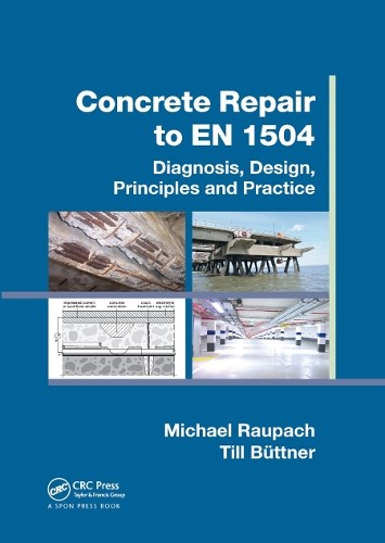 Concrete Repair to EN 1504 – 9780367867140