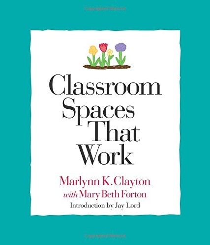 Classroom Spaces That Work