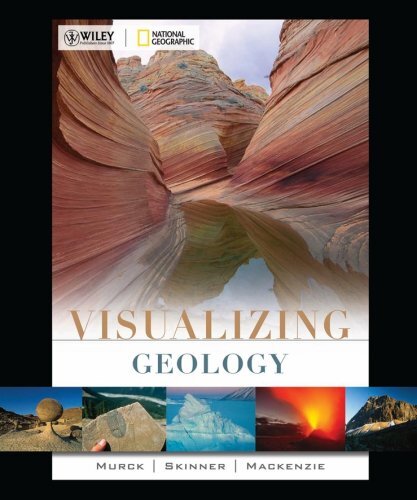 Visualizing Geology by Barbara Murck