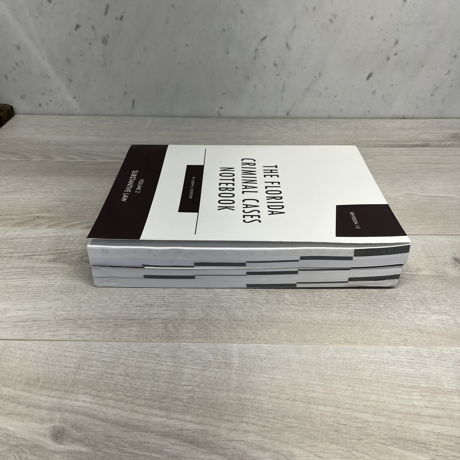 The Florida Criminal Cases Notebook 1-2 Revision 15 Bodiford 2021