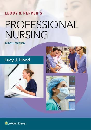 Leddy & Pepper’s Professional Nursing, Hood PhD RN, Lucy, Very Good Book