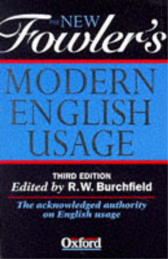 The New Fowler’s Modern English Usage, H.W. Fowler, Used; Very Good Book