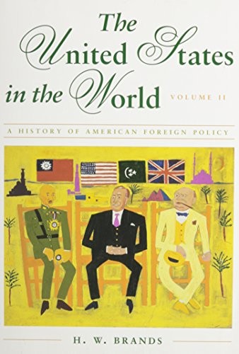 United States in the World: A History of American Foreign Politics