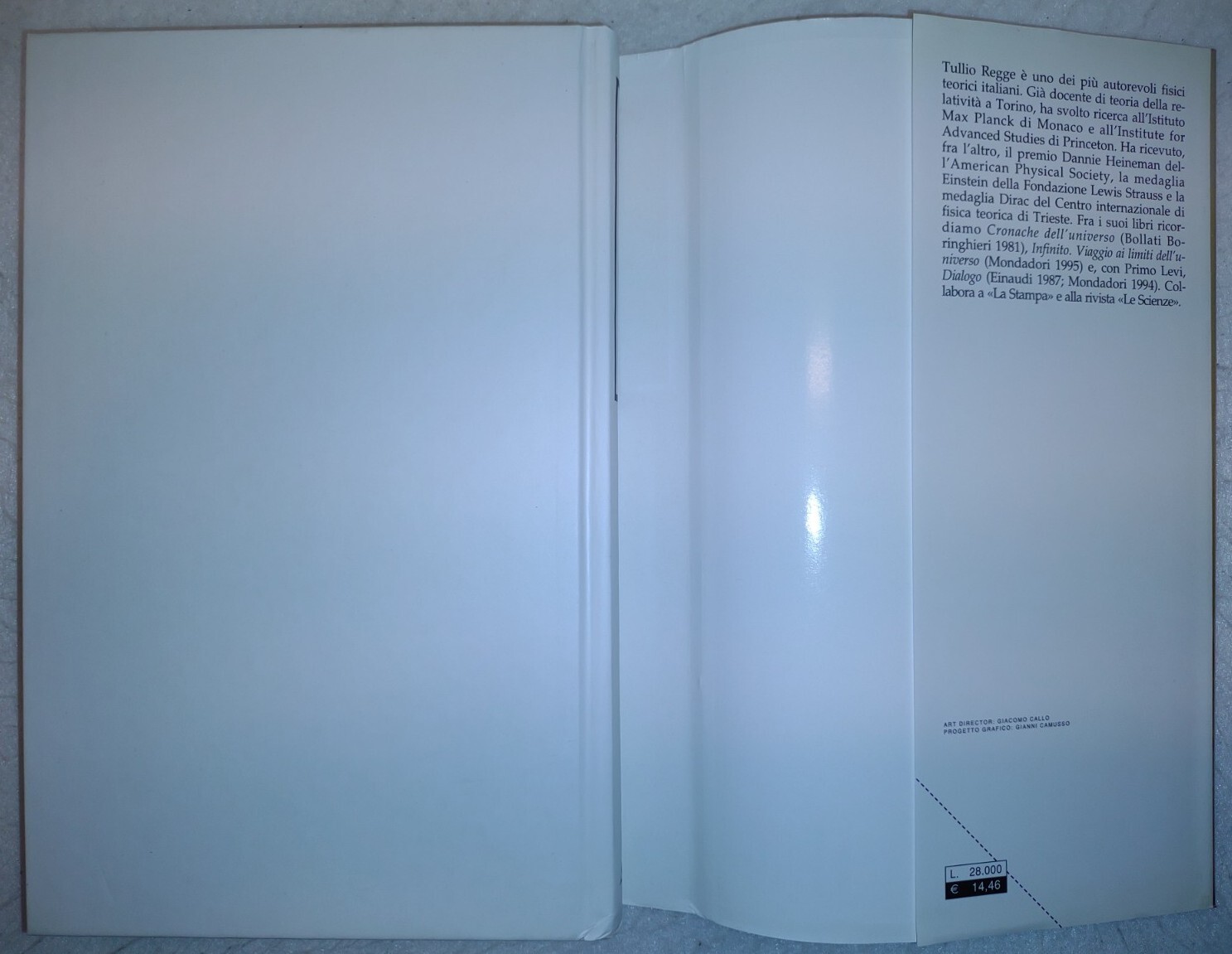 L’UNIVERSO SENZA FINE by Tullio Regge ~ Italian Edition (1999, 1st Ed HC/DJ)