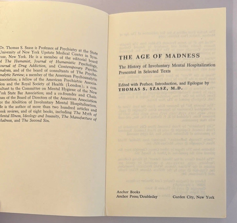 THE AGE OF MADNESS, Thomas S Szasz, 1973 Paperback, Doubleday /Anchor