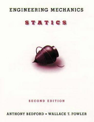 Engineering Mechanics: Statics (2nd Edition) by
