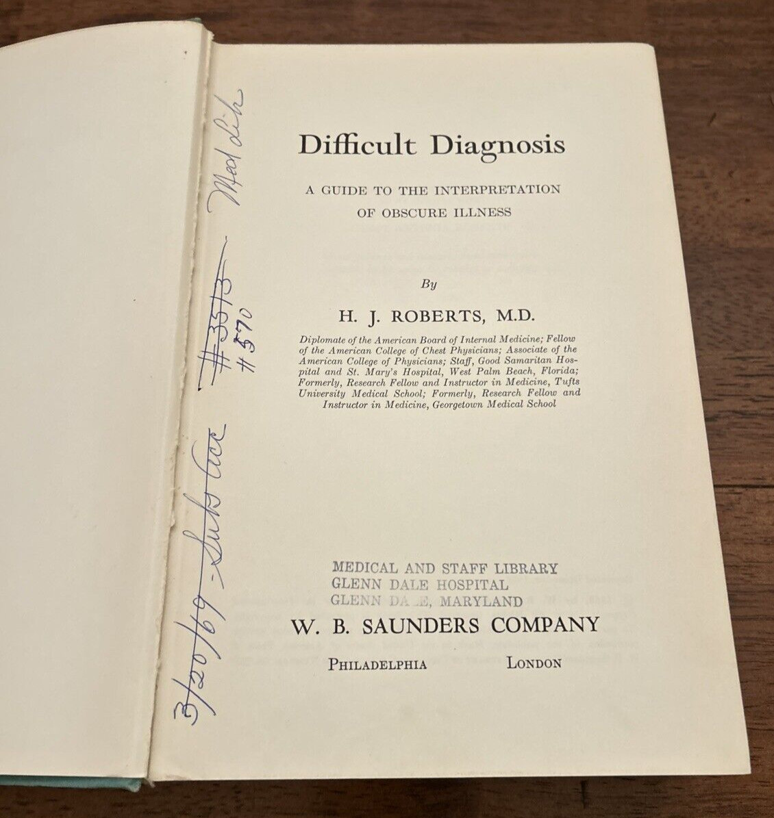 Dificult Diagnosis, Interpretation of Obscure Illness, HJ Roberts, 1958 HC