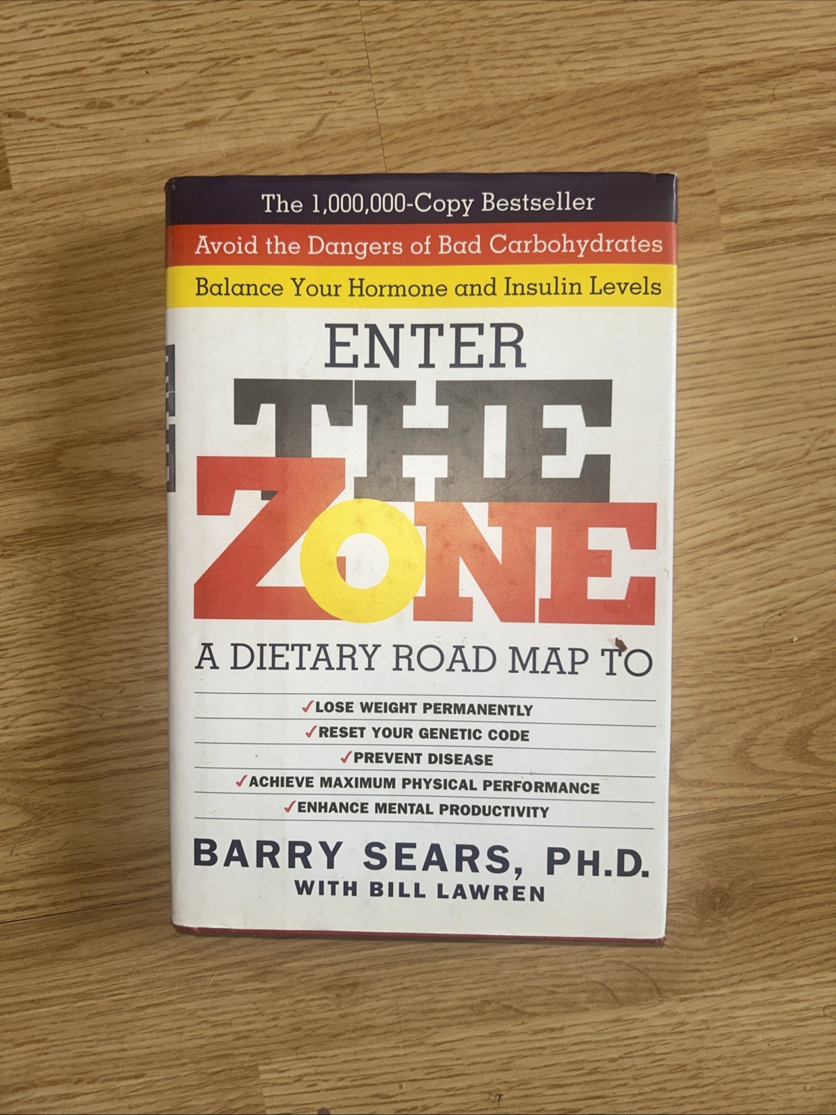 The Zone Ser.: Zone : Revolutionary Life Plan to Put Your Body in Total Balance