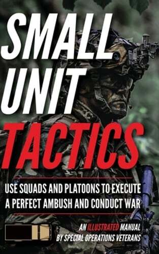Small Unit Tactics: An Illustrated Manual by Matthew Luke: New