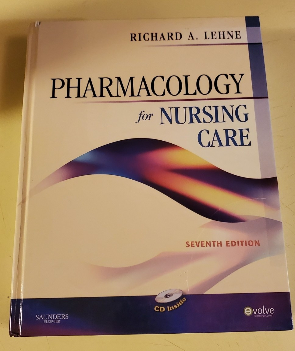 Medical Books Pharmacology for Nursing Care by Richard A. Lehne