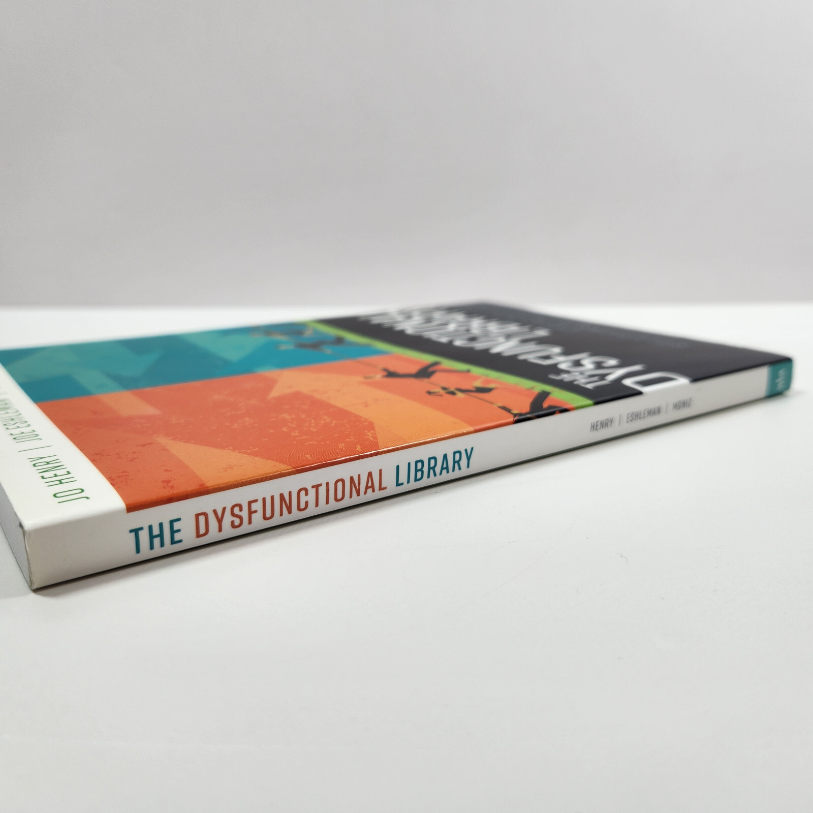 Dysfunctional Library Challenges Solutions to Workplace Relationships 2018 PB