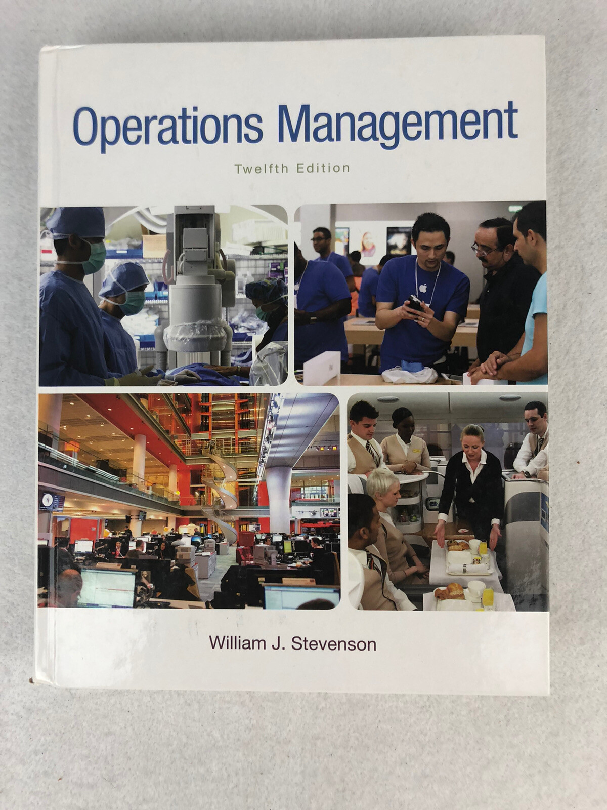 Operations Management by William J. Stevenson (2014, Hardcover)