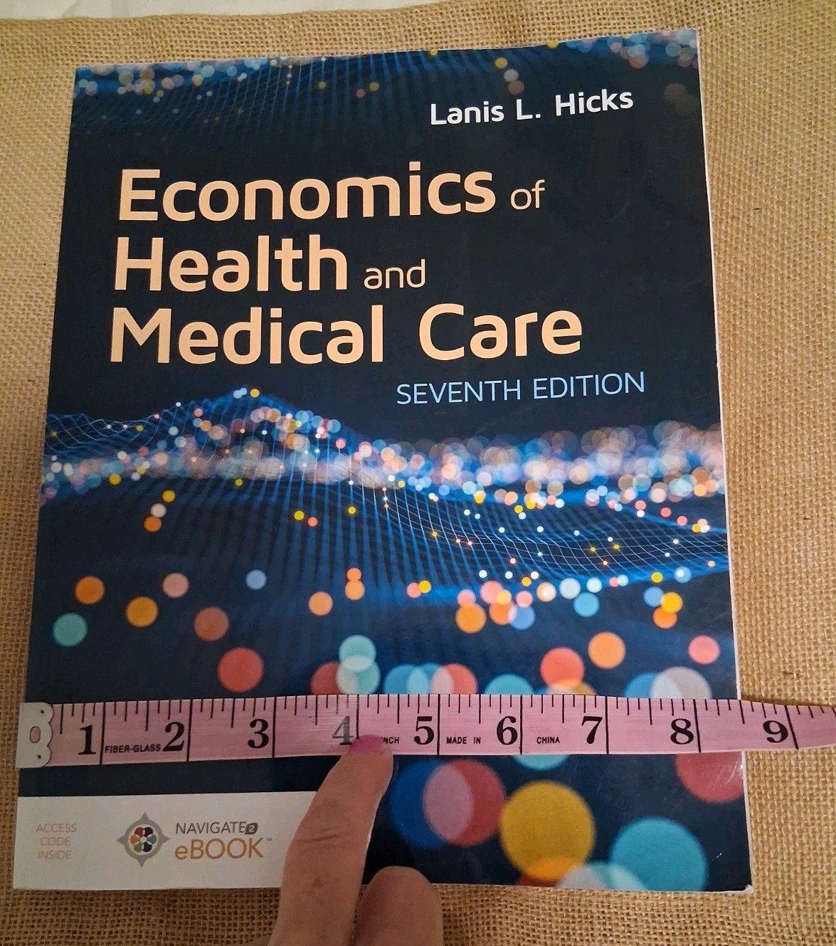 Economics Of Health And Medical Care Seventh Edition, Lanis L. Hicks Textbook
