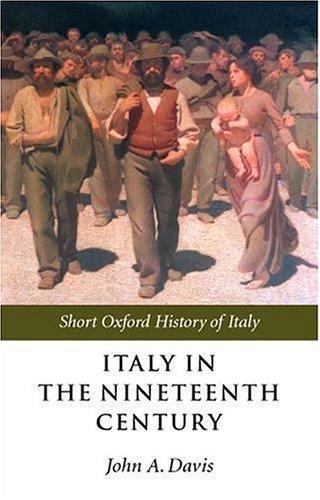 Italy in the Nineteenth Century: 1796-1900 (Short Oxford History of Italy), , Ve