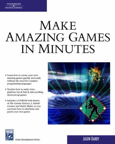 Make Amazing Games in Minutes (Game Development Series) by Darby, Jason