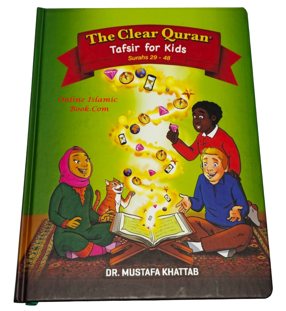 The Clear Quran Tafsir For Kids- Surahs 29-48 By Dr Mustafa Khattab (Hardcover)