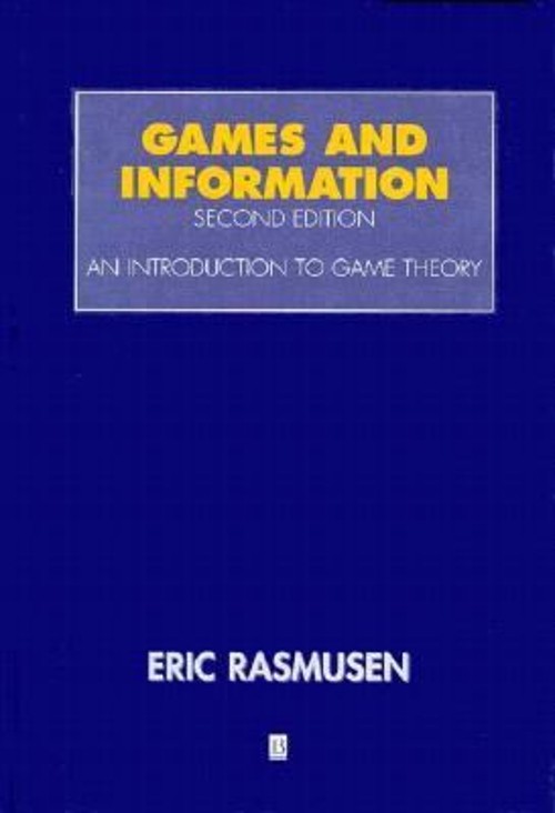 Games and Information : An Introduction to Game Theory Hardcover