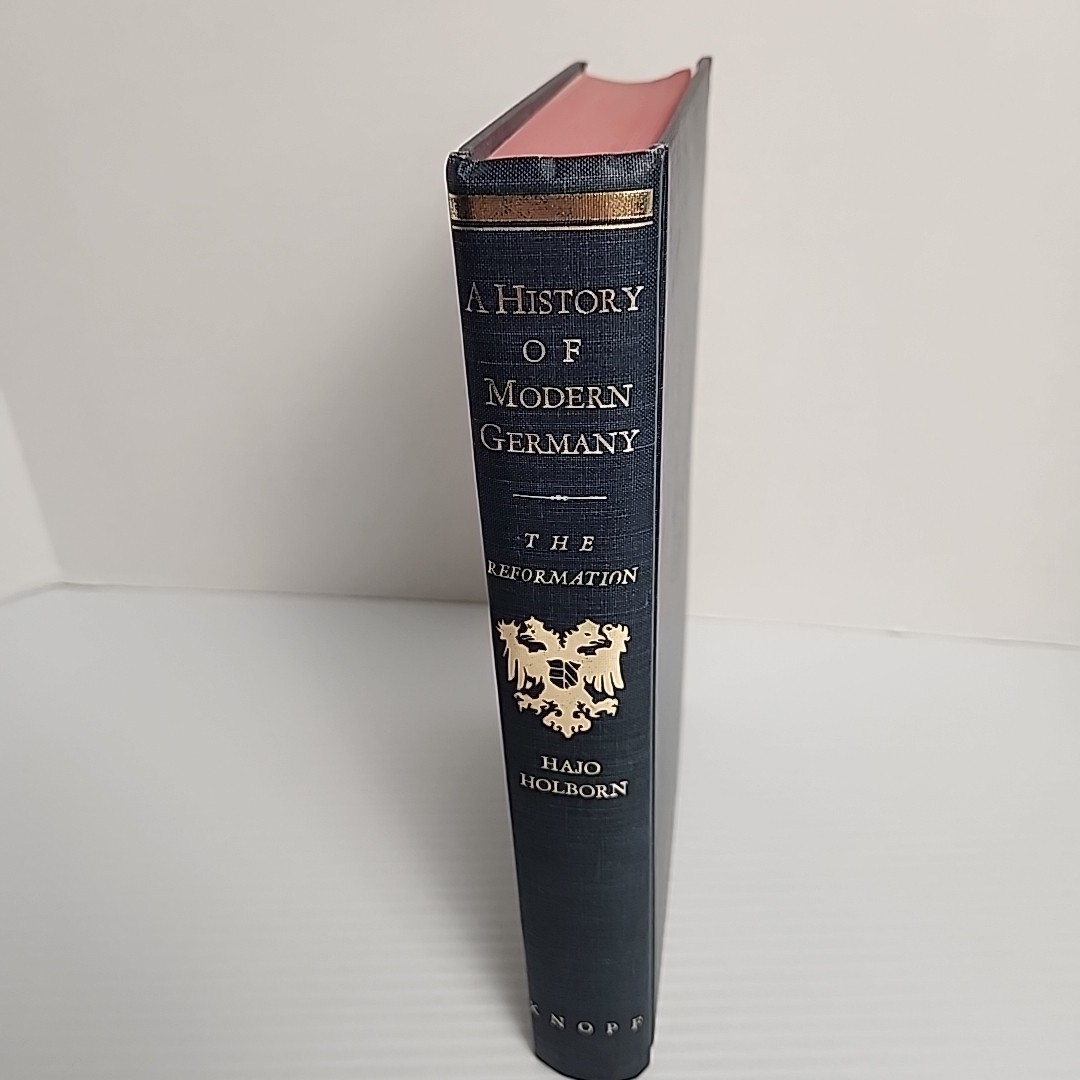 A History of Modern Germany The Reformation by Hajo Holborn HC 1967