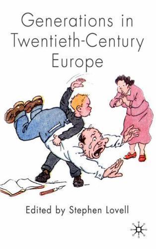 Generations in Twentieth-Century Europe, , Very Good Book
