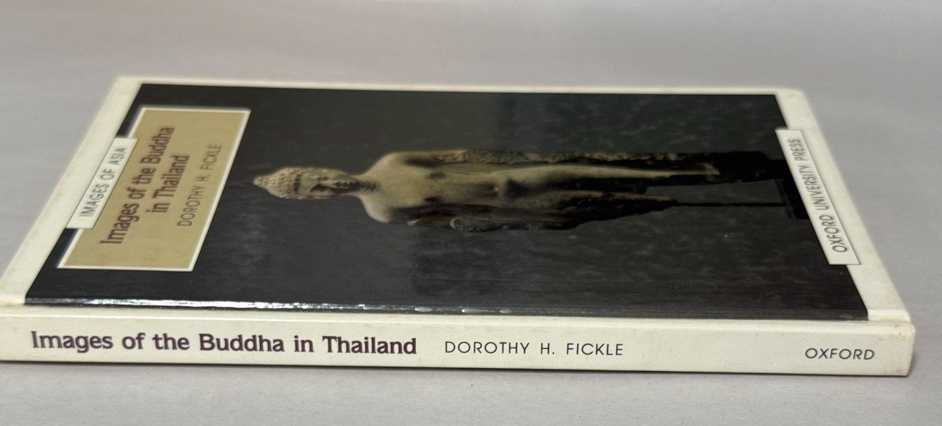Images of the Buddha in Thailand Hardcover by Dorothy H. Fickle
