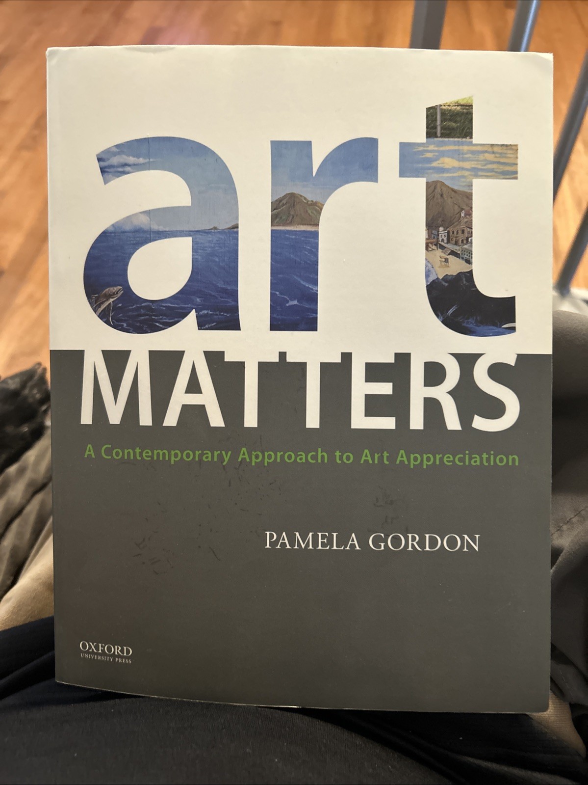 Art Matters : A Contemporary Approach to Art Appreciation by Pamela Gordon…